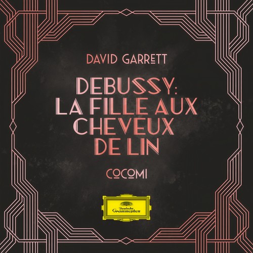 Préludes / Book 1, L. 117 - VIII. La fille aux cheveux de lin (Arr. Garrett / van der Heijden for Violin, Flute and Orchestra) (Arr. Garrett / van der Heijden for Violin, Flute and Orchestra)歌词-David Garrett / Cocomi (木村心美) / Franck van der Heijden / Orchestra the Prezent