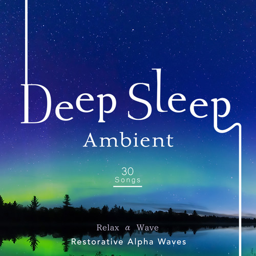 Sleep Therapy歌词-Relax α Wave