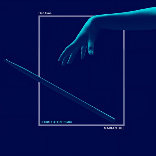 One Time (Louis Futon Remix)歌词-Marian Hill