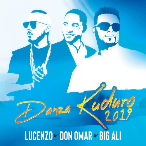 Danza Kuduro 2019 (Luigi Ramirez Mix)歌词-Lucenzo / Don Omar / Big Ali