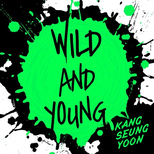 Wild And Young歌词-姜昇润 (강승윤)