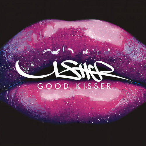 Good Kisser歌词-Usher