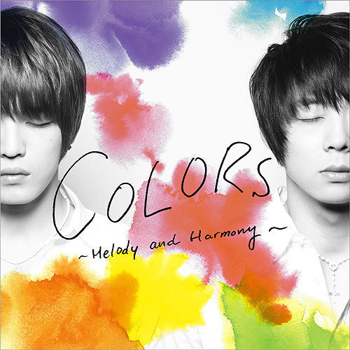 Colors ~Melody And Harmony~ (4th LIVE TOUR 2009 ~The Secret Code~ FINAL in TOKYODOME)歌词-金在中 (김재중) / 朴有天 (박유천)